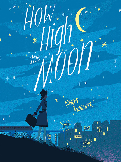 Title details for How High the Moon by Karyn Parsons - Wait list